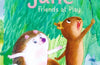 Vicky and June: Friends at Play by Patricia Toht