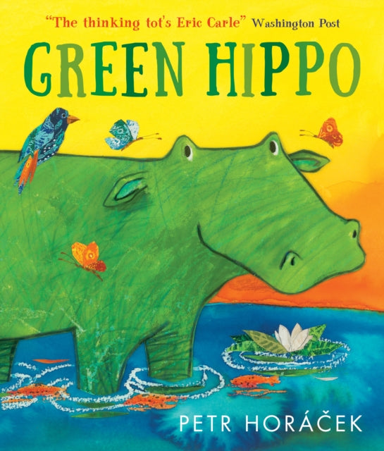 Green Hippo by Petr Horacek (PRE-ORDER)