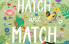 Hatch and Match: A Springtime Easter Egg Hunt by Ruth Paul