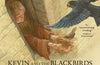 Kevin and the Blackbirds by David Almond