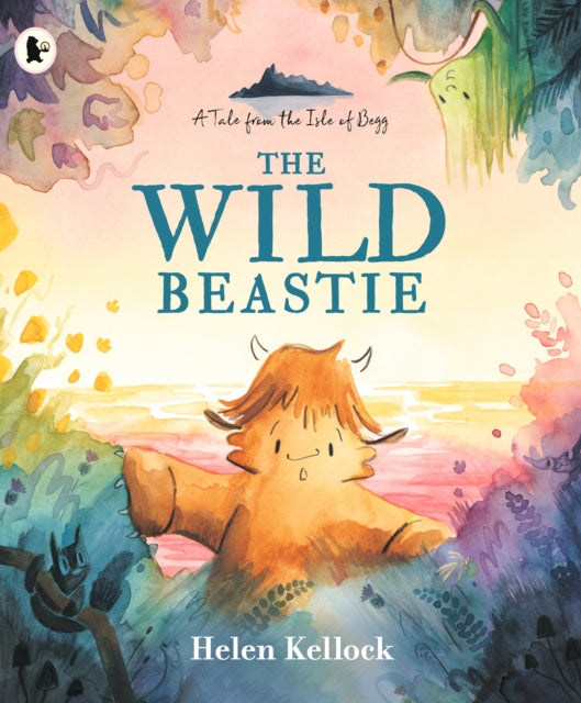 The Wild Beastie: A Tale from the Isle of Begg by Helen Kellock (PRE-ORDER)