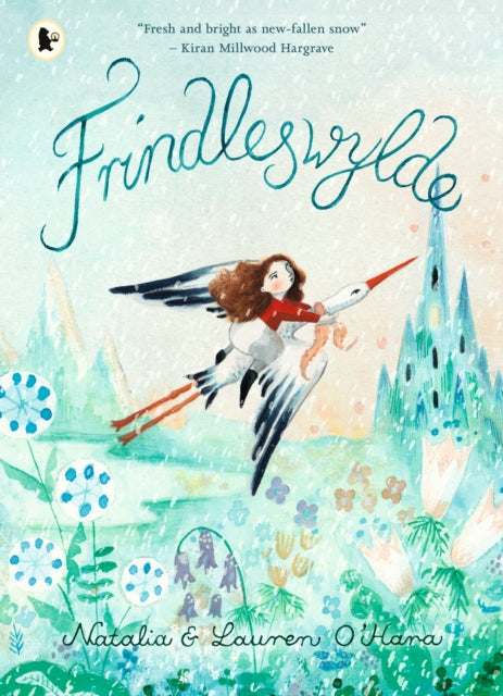 Frindleswylde by Natalia O'Hara & Lauren O'Hara (PRE-ORDER)