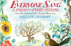 Everyone Sang: A Poem for Every Feeling