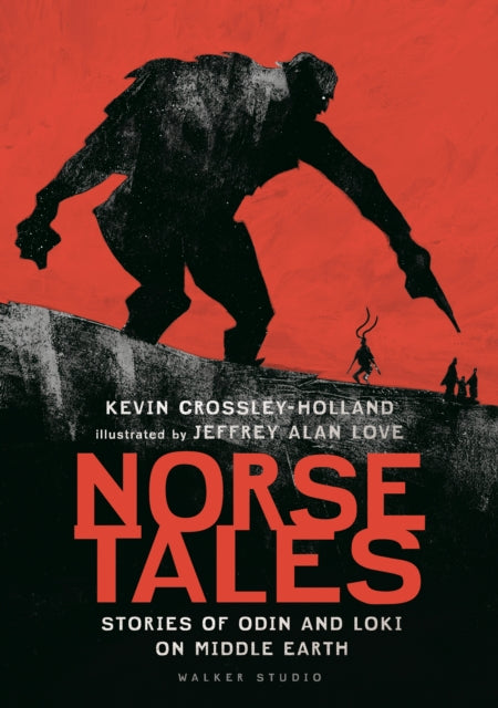 Norse Tales: Stories of Odin and Loki on Middle Earth by Kevin Crossley-Holland
