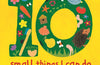 Ten Small Things I Can Do to Help My Planet by Melanie Walsh