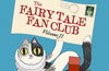 The Fairy Tale Fan Club Volume 2 by Richard Ayoade