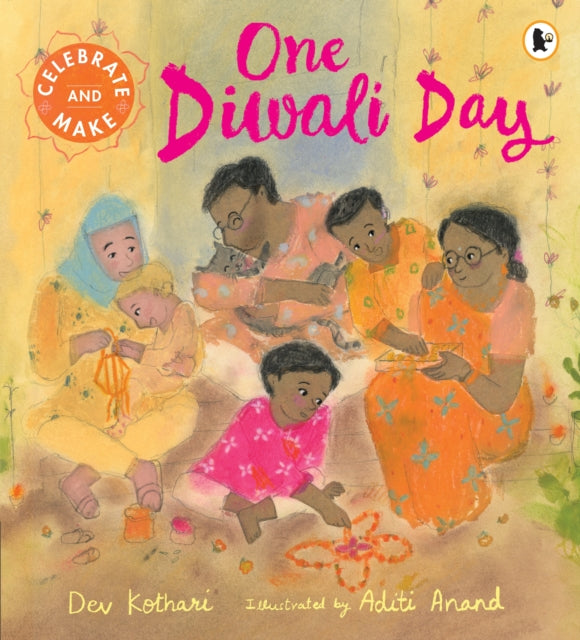 One Diwali Day: Celebrate & Make by Dev Kothari