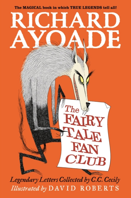 The Fairy Tale Fan Club: Legendary Letters Collected by C.C. Cecily by Richard Ayoade