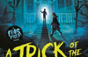 Fear Files: A Trick of the Light by Christopher Edge