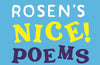 Michael Rosen's NICE! Poems by Michael Rosen