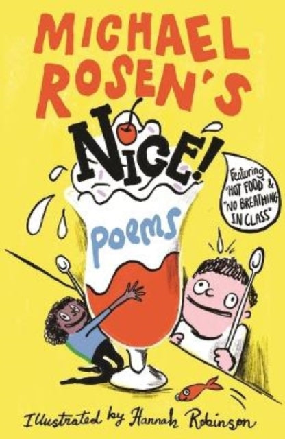 Michael Rosen's NICE! Poems by Michael Rosen
