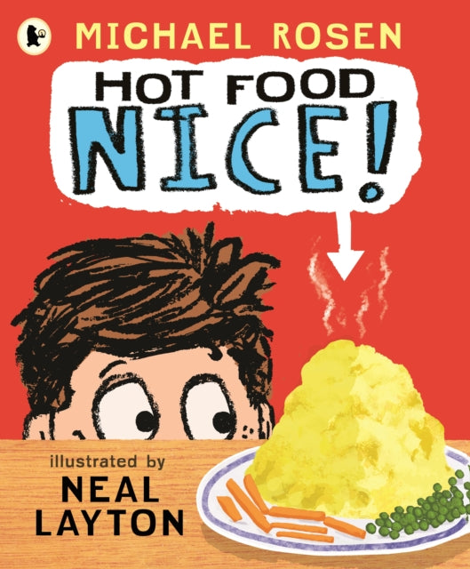 Hot Food: Nice! by Michael Rosen