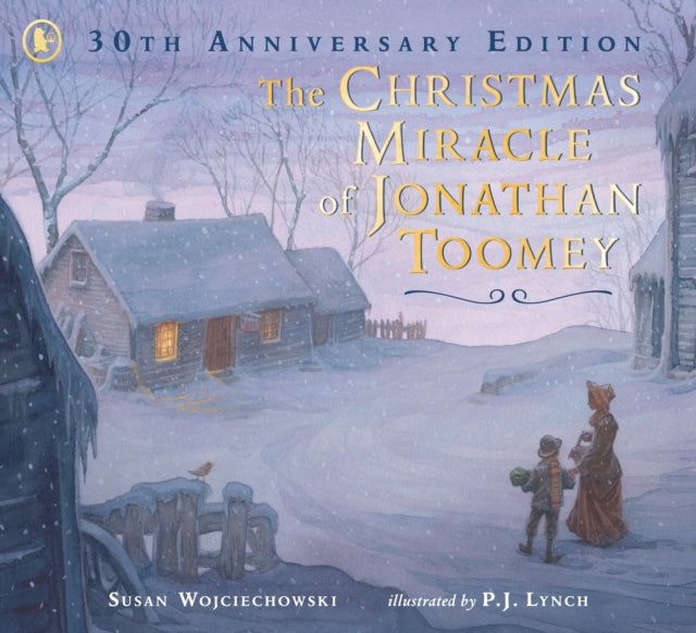 The Christmas Miracle of Jonathan Toomey: 30th anniversary gift edition of the beloved holiday classic by Susan Wojciechowski (PRE-ORDER)