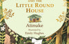 Beti and the Little Round House by Atinuke