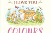 Guess How Much I Love You: Colours by Sam McBratney