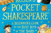 Michael Rosen's Pocket Shakespeare: A Beginner's Guide to the Best Bits of the Bard by Michael Rosen