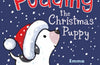 Pudding the Christmas Puppy by Emma Dodd