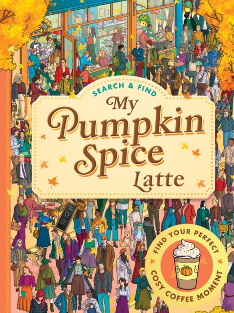 Search and Find: My Pumpkin Spice Latte
