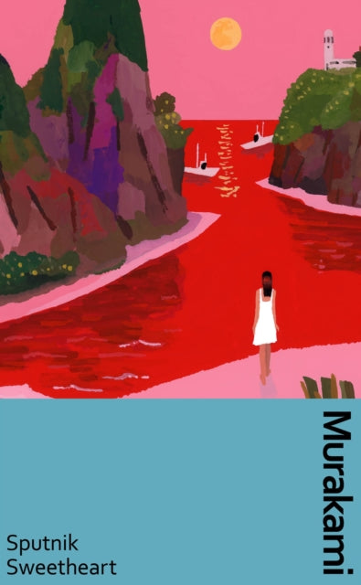 Sputnik Sweetheart: Deluxe gift edition by Haruki Murakami