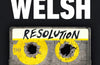 Resolution by Irvine Welsh