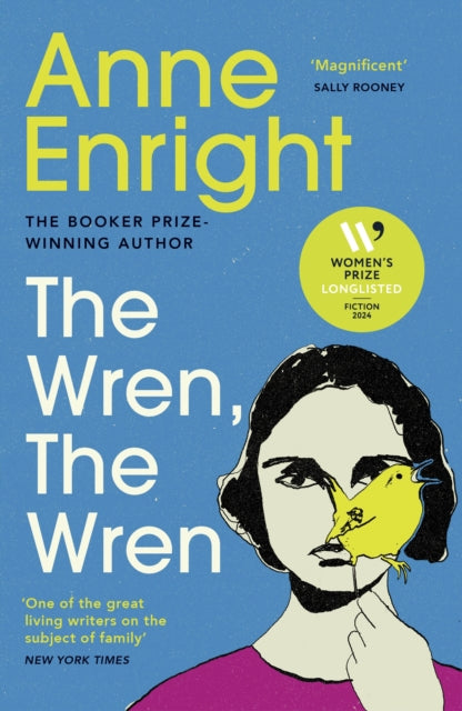 The Wren, The Wren by Anne Enright