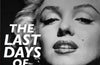The Last Days of Marilyn Monroe by James Patterson (PRE-ORDER)