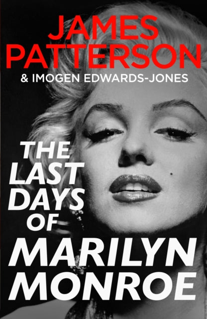 The Last Days of Marilyn Monroe by James Patterson (PRE-ORDER)