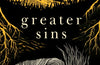 Greater Sins by Gabrielle Griffiths