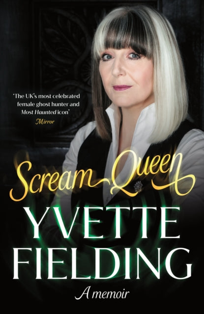 Scream Queen: A memoir by Yvette Fielding