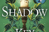 The Shadow Key by Susan Stokes-Chapman
