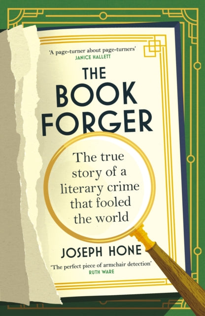 The Book Forger: The true story of a literary crime that fooled the world by Joseph Hone
