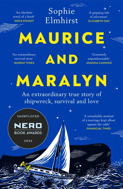 Maurice and Maralyn: A Whale, a Shipwreck, a Love Story by Sophie Elmhirst