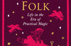 Cunning Folk : Life in the Era of Practical Magic by Tabitha Stanmore (PRE-ORDER)