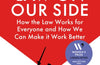 With the Law on Our Side: How the law works for everyone and how we can make it work better by Lady Hale