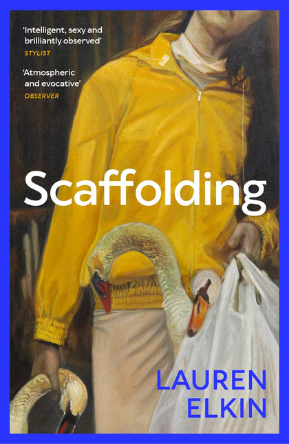 Scaffolding by Lauren Elkin (PRE-ORDER)