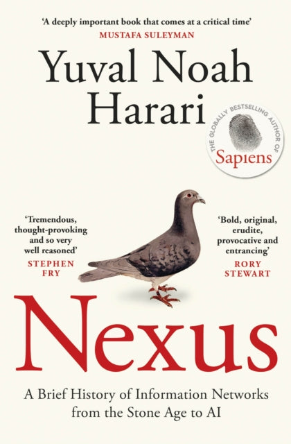 Nexus : A Brief History of Information Networks from the Stone Age to AI by Yuval Noah Harari (PRE-ORDER)