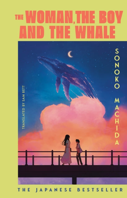 The Woman, the Boy and the Whale by Sonoko Machida