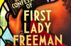 The True Confessions of First Lady Freeman by Deesha Philyaw (SIGNED PRE-ORDER)