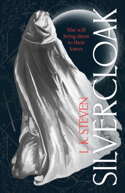 Silvercloak by L.K. Steven (SIGNED)