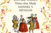 Every Valley: The Story of Handel’s Messiah by Charles King