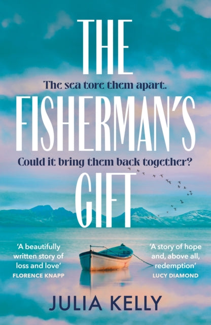 The Fisherman's Gift by Julia Kelly