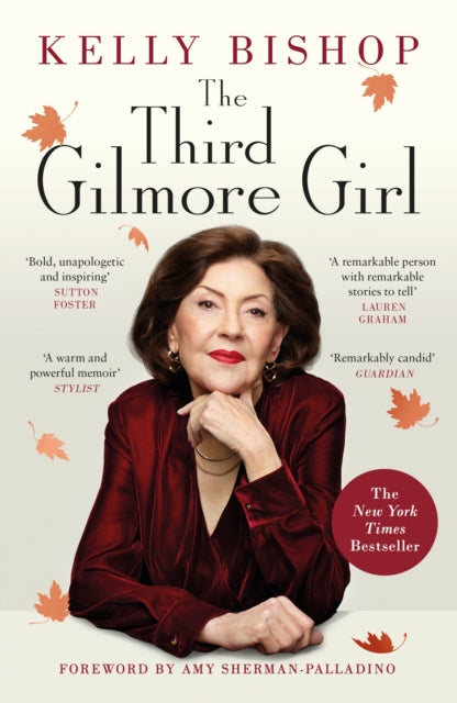 The Third Gilmore Girl by Kelly Bishop
