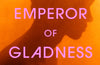 The Emperor of Gladness by Ocean Vuong
