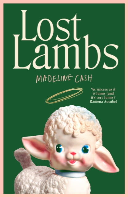Lost Lambs by Madeline Cash