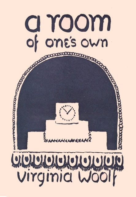 A Room of One's Own by Virginia Woolf