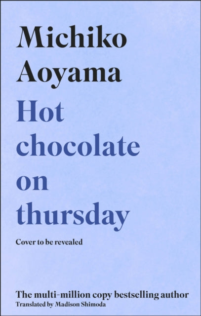 Hot Chocolate on Thursday by Michiko Aoyama