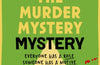 The Murder Mystery Mystery by J.D. Brinkworth