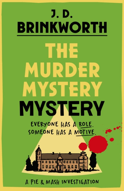 The Murder Mystery Mystery by J.D. Brinkworth