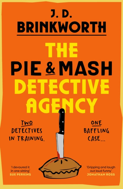 The Pie & Mash Detective Agency by J.D. Brinkworth
