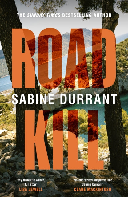 Road Kill by Sabine Durrant